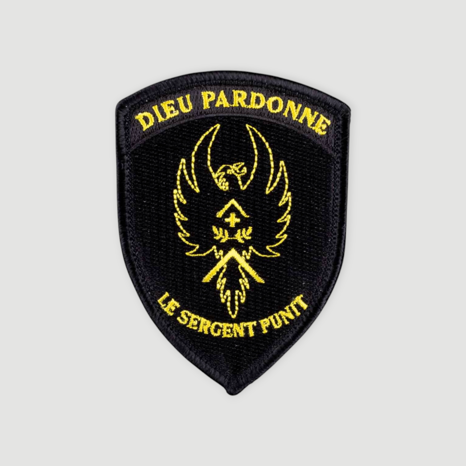 Badge - Dieu pardonne le sergent punit