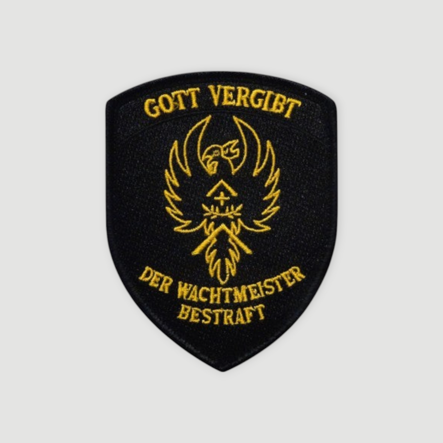 Badge - Gott Vergibt der Wachtmeister Bestraft